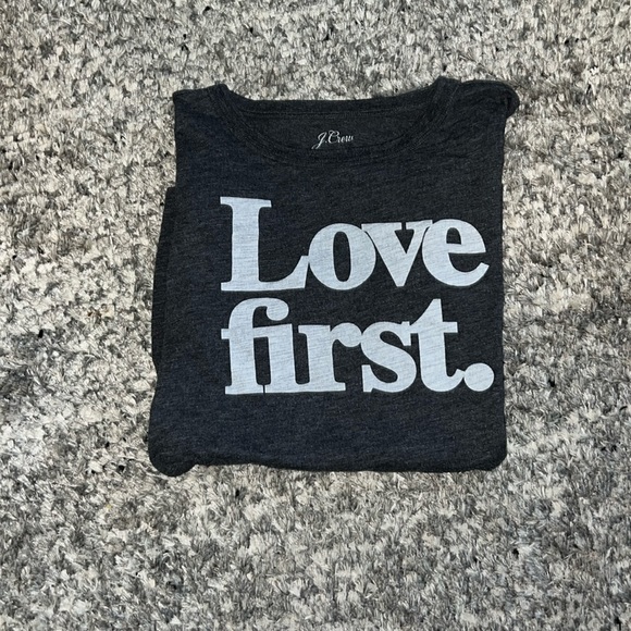 J. Crew Tops - J. Crew Love First Tshirt